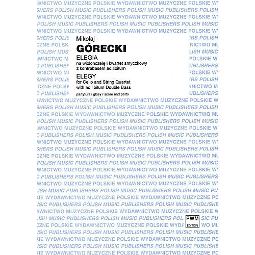 PWM Elegy (for Cello and String Quartet with Double Bass ad lib.) PWM Series Softcover by Mikolaj Górecki