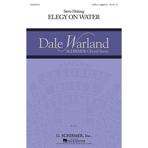 G. Schirmer Elegy on Water SATB a cappella composed by Steve Heitzeg