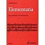 Schott Elementaria (First Acquaintance with Orff-Schulwerk) Schott Series