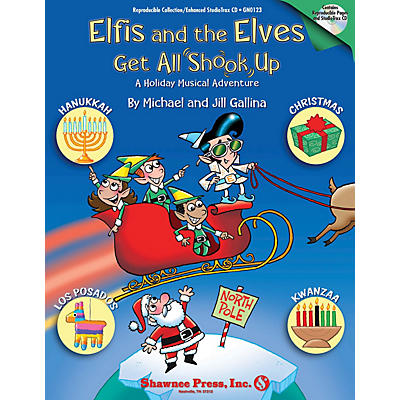 Shawnee Press Elfis and the Elves Get All Shook Up - A Holiday Musical Adventure CLASSRM KIT composed by Jill Gallina