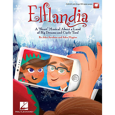 Hal Leonard Elflandia PERF KIT WITH AUDIO DOWNLOAD Composed by John Jacobson