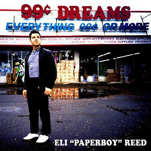 Eli Reed Paperboy - 99 Cent Dreams