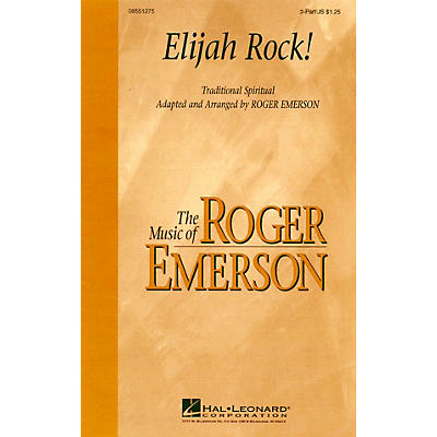 Hal Leonard Elijah Rock! 2-Part arranged by Roger Emerson