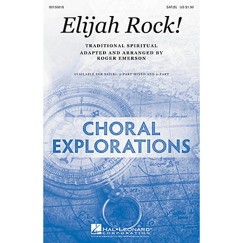 Hal Leonard Elijah Rock! SAT(B) arranged by Roger Emerson
