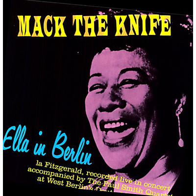 Ella Fitzgerald - Mack the Kinfe: Ella in Berlin