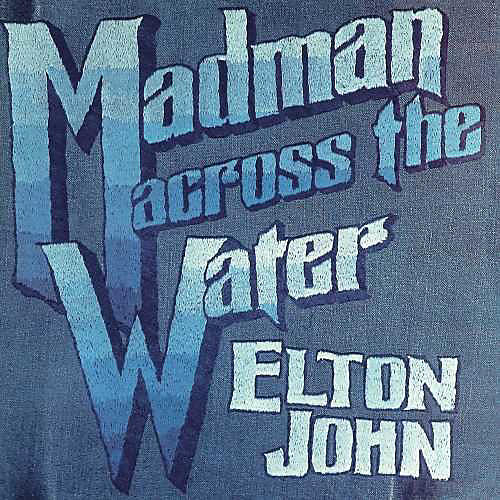 ALLIANCE Elton John - Madman Across The Water