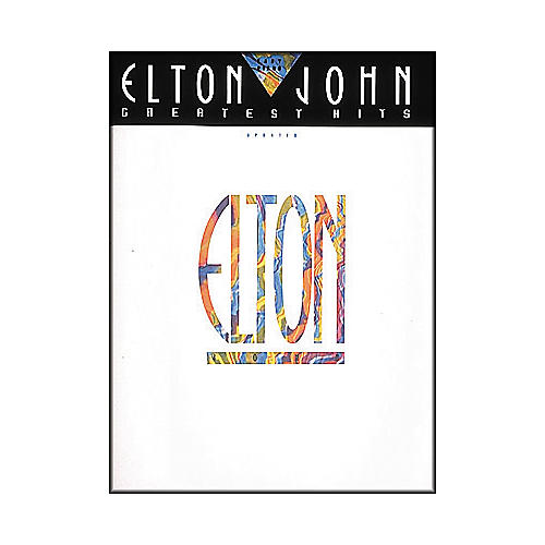 Hal Leonard Elton John Greatest Hits For Easy Piano