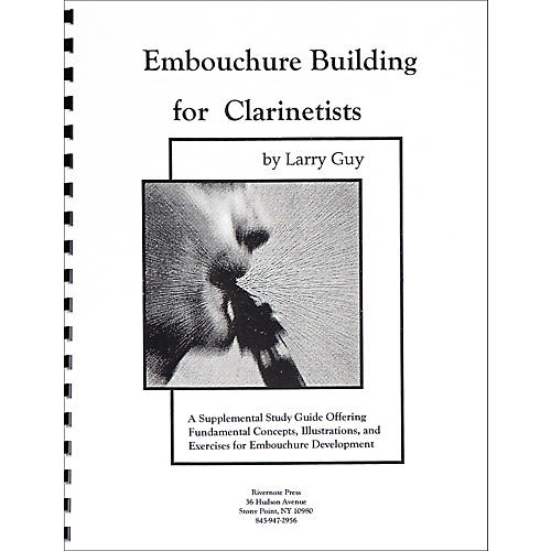Embouchure Building for  Clarinetists