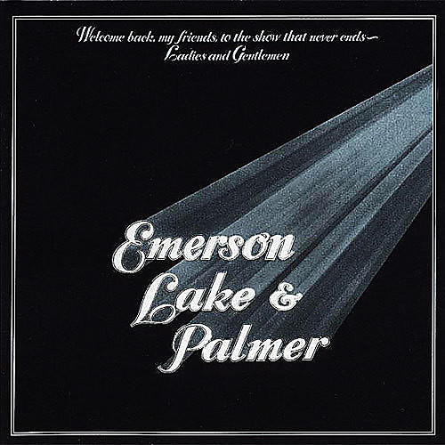 Emerson, Lake & Palmer - Welcome Back My Friends To The Show That Never End - Ladies and gentlemen