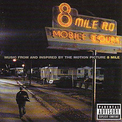 Eminem - 8 Mile ( Eminem ) (Original Soundtrack)