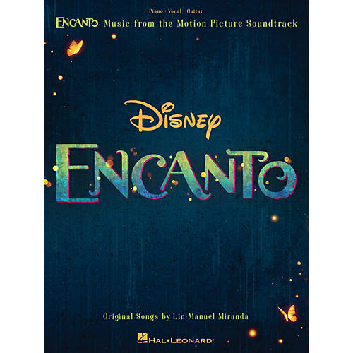 Hal Leonard Encanto - Music from the Motion Picture Soundtrack Piano/Vocal/Guitar Songbook