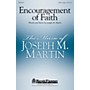 Shawnee Press Encouragement of Faith SATB composed by Joseph M. Martin