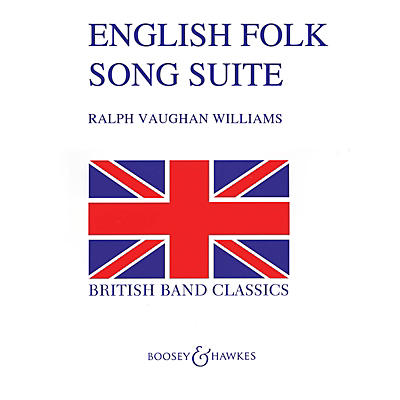 Boosey and Hawkes English Folk Song Suite (Full Score) Concert Band Composed by Ralph Vaughan Williams