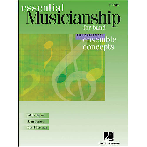 Hal Leonard Ensemble Concepts for Band - Fundamental Level French Horn