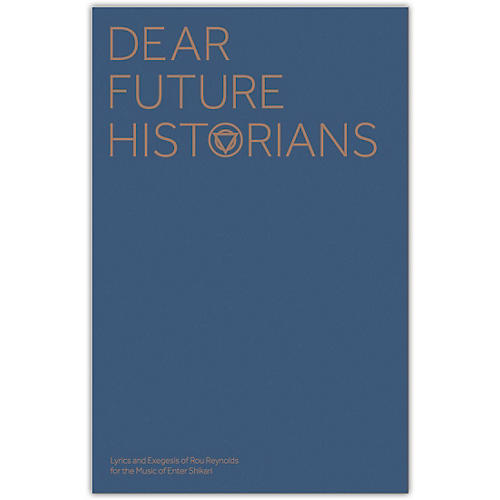 Enter Shikari: Dear Future Historians Case-Bound Lyric & Essay Book