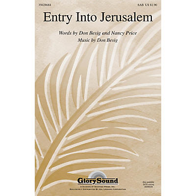 Shawnee Press Entry Into Jerusalem SAB composed by Don Besig