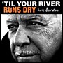 ALLIANCE Eric Burdon - Til Your River Runs Dry