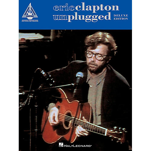 Eric Clapton - Unplugged Deluxe Edition Tab Songbook