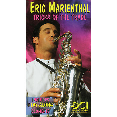 Eric Marienthal Tricks of the Trade Video