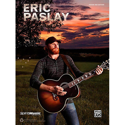 Eric Paslay - Guitar TAB Edition