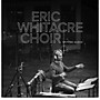 Spitfire Audio Eric Whitacre Choir