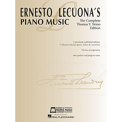 Edward B. Marks Music Company Ernesto Lecuona's Piano Music (The Complete Thomas Y. Tirino Edition) E.B. Marks Series Softcover