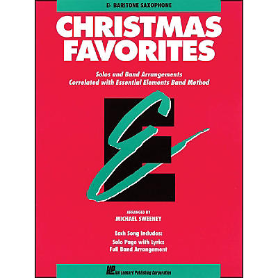 Hal Leonard Essential Elements Christmas Favorites E Flat Baritone Saxophone