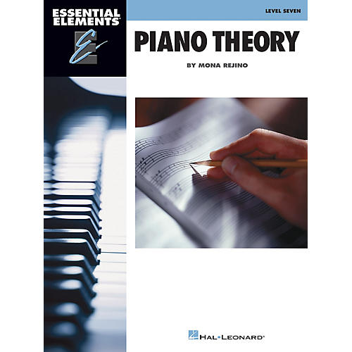 Hal Leonard Essential Elements Piano Theory - Level 7 by Mona Rejino