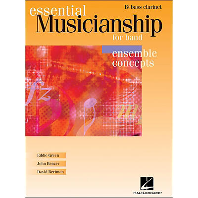 Hal Leonard Essential Musicianship for Band - Ensemble Concepts Bass Clarinet