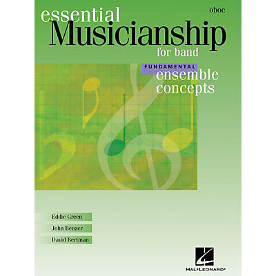 Hal Leonard Essential Musicianship for Band - Ensemble Concepts (Fundamental Level - Oboe) Concert Band