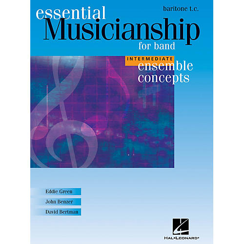 Hal Leonard Essential Musicianship for Band - Ensemble Concepts (Intermediate Level - Baritone T.C.) Concert Band