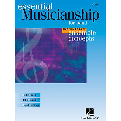 Hal Leonard Essential Musicianship for Band - Ensemble Concepts (Intermediate Level - Oboe) Concert Band