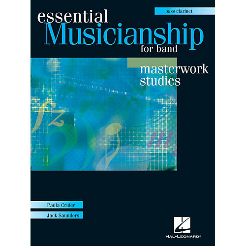 Hal Leonard Essential Musicianship for Band - Masterwork Studies (Bass Clarinet) Concert Band