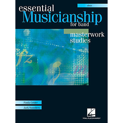 Hal Leonard Essential Musicianship for Band - Masterwork Studies (Oboe) Concert Band