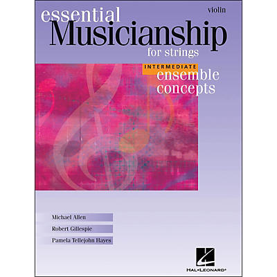 Hal Leonard Essential Musicianship for Strings - Ensemble Concepts Intermediate Violin