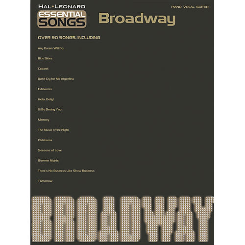 Essential Songs - Broadway Piano/Vocal/Guitar Songbook