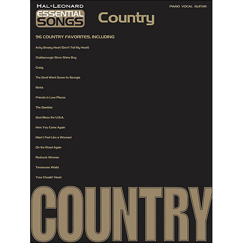 Essential Songs - Country arranged for piano, vocal, and guitar (P/V/G)