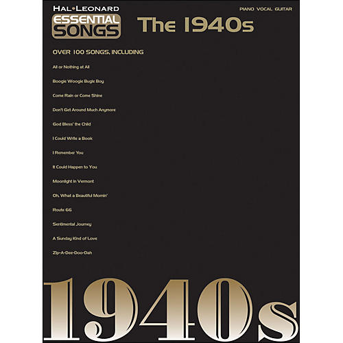 Essential Songs - The 1940s arranged for piano, vocal, and guitar (P/V/G)