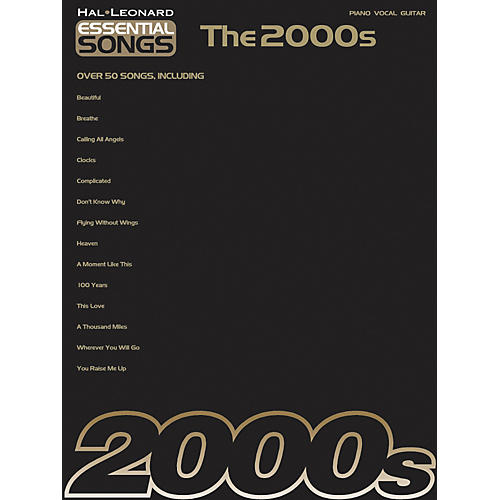 Essential Songs - The 2000's Piano, Vocal, Guitar Songbook