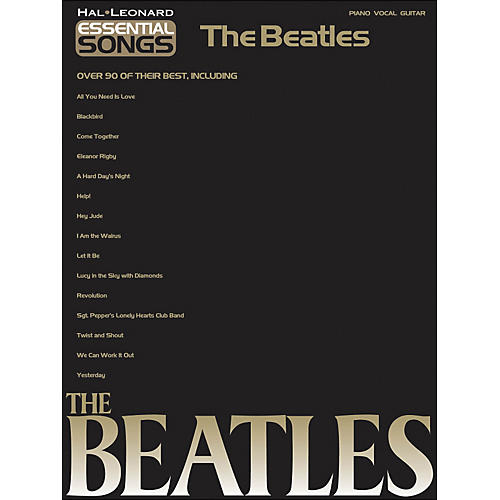Essential Songs The Beatles arranged for piano, vocal, and guitar (P/V/G)