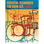 Meredith Music Essential Techniques for Drum Set: Book 1 Meredith Music Percussion Series Softcover Composed by Ed Soph