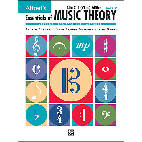 Alfred Essentials of Music Theory Book 2 Alto Clef (Viola) Edition Book 2 Alto Clef (Viola) Edition