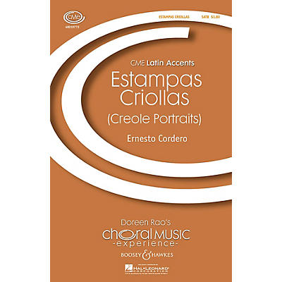 Boosey and Hawkes Estampas Criollas (Creole Portraits) CME Latin Accents SATB composed by Ernesto Cordero