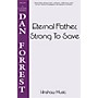 Hinshaw Music Eternal Father, Strong to Save SATB arranged by Dan Forrest