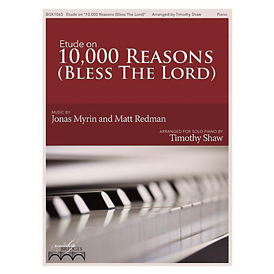 Fred Bock Music Etude on 10,000 Reasons (The Worship Bridges Series)