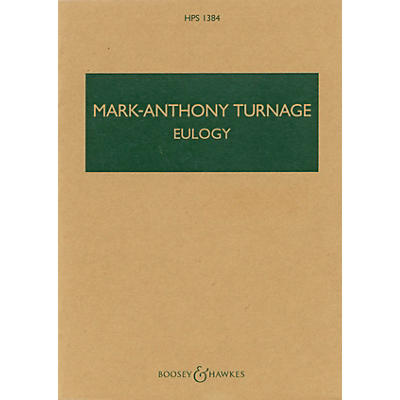 Boosey and Hawkes Eulogy (2003) (Study Score) Boosey & Hawkes Scores/Books Series Composed by Mark-Anthony Turnage