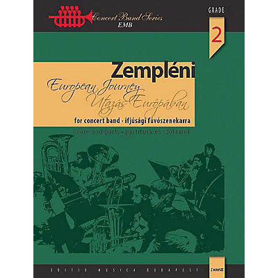 Editio Musica Budapest European Journey (Concert Band Score and Parts) Concert Band Level 2 Composed by László Zempléni