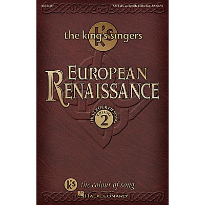 Hal Leonard European Renaissance (Collection - The Colour of Song, Vol. 2) SATB A Cappella by The King's Singers