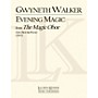 Lauren Keiser Music Publishing Evening Magic from The Magic Oboe (Oboe with Piano Accompaniment) LKM Music Series by Gwyneth Walker