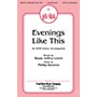 Fred Bock Music Evenings Like This SATB arranged by Phillip Keveren